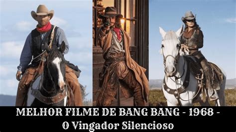 youtube filmes de bang bang